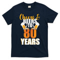 80th Birthday Cheers & Beers To 80 Years T-Shirt Hoodie, Sweatshirt | CoreVibeTees.com