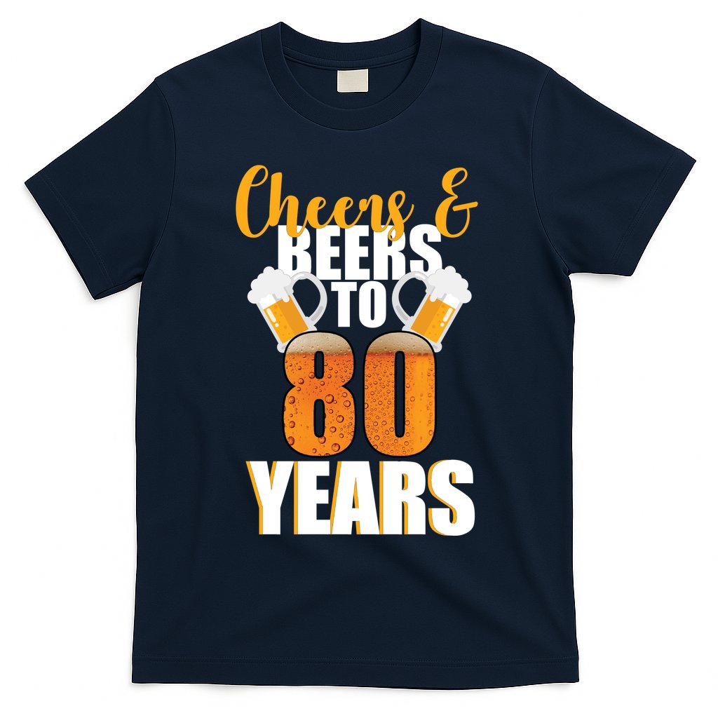 80th Birthday Cheers & Beers To 80 Years T-Shirt Hoodie, Sweatshirt | CoreVibeTees.com