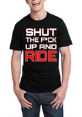 Shut The Fuck Up And Ride Black T-Shirt Hoodie, Sweatshirt | CoreVibeTees.com