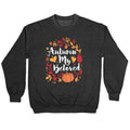 Autumn My Beloved Crewneck Sweatshirt T-Shirts, Hoodie | CoreVibeTees.com (Image 1)