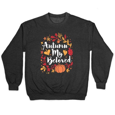 Autumn My Beloved Crewneck Sweatshirt T-Shirts, Hoodie | CoreVibeTees.com (Image 1)