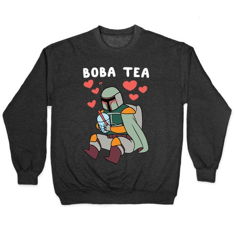 Boba Fett Tea Crewneck Sweatshirt T-Shirts, Hoodie | CoreVibeTees.com (Image 1)