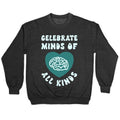 Celebrate Minds Of All Kinds Crewneck Sweatshirt T-Shirts, Hoodie | CoreVibeTees.com (Image 1)