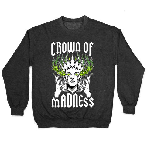 Crown Of Madness Crewneck Sweatshirt T-Shirts, Hoodie | CoreVibeTees.com (Image 1)