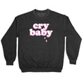 Cry Baby Crewneck Sweatshirt T-Shirts, Hoodie | CoreVibeTees.com (Image 1)