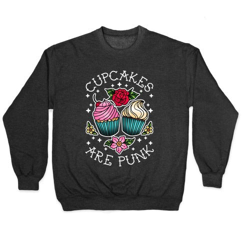 Cupcakes Are Punk Crewneck Sweatshirt T-Shirts, Hoodie | CoreVibeTees.com (Image 1)