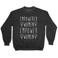 Empowered Women Empower Women White Print Crewneck Sweatshirt T-Shirts, Hoodie | CoreVibeTees.com (Image 1)