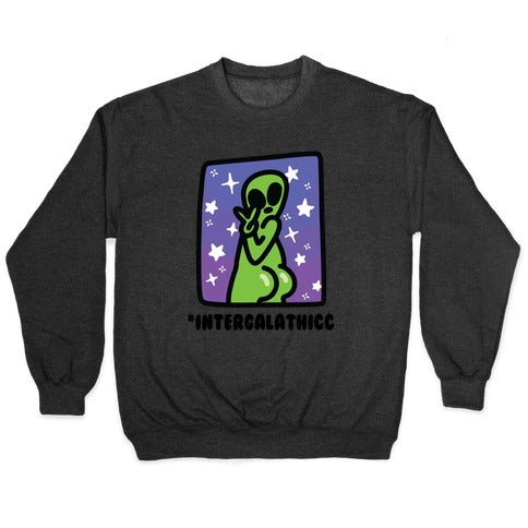 #Intergalathicc Crewneck Sweatshirt T-Shirts, Hoodie | CoreVibeTees.com (Image 1)