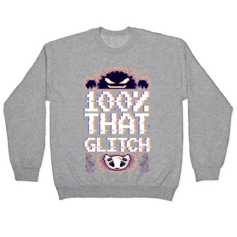 100% That Glitch Crewneck Sweatshirt T-Shirts, Hoodie | CoreVibeTees.com (Image 2)