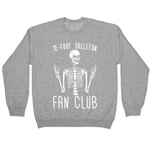 12-Foot Skeleton Fan Club Crewneck Sweatshirt T-Shirts, Hoodie | CoreVibeTees.com (Image 2)