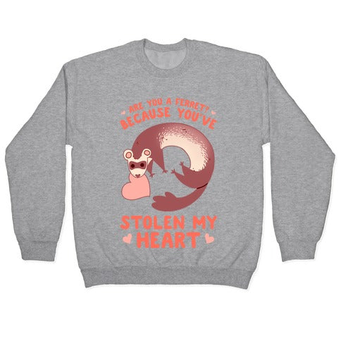 Are You A Ferret? Because You've Stolen My Heart Crewneck Sweatshirt T-Shirts, Hoodie | CoreVibeTees.com (Image 2)