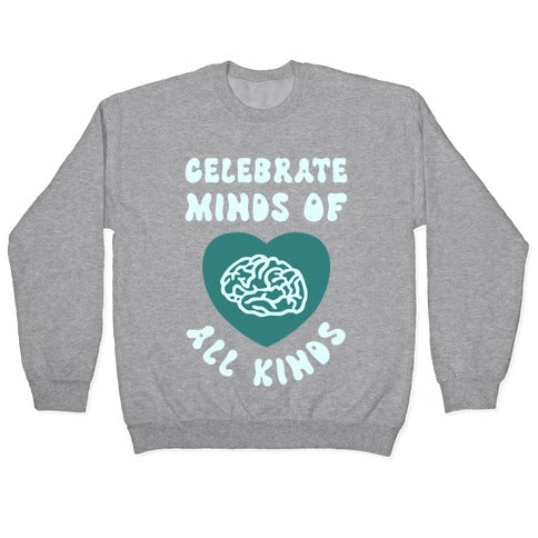 Celebrate Minds Of All Kinds Crewneck Sweatshirt T-Shirts, Hoodie | CoreVibeTees.com (Image 2)