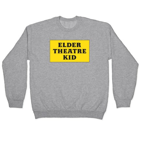 Edler Theatre Kid Crewneck Sweatshirt T-Shirts, Hoodie | CoreVibeTees.com (Image 2)