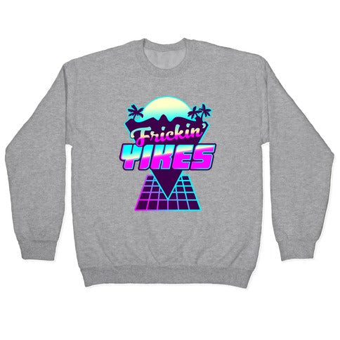 Frickin' YIKES Retro Wave Crewneck Sweatshirt T-Shirts, Hoodie | CoreVibeTees.com (Image 2)