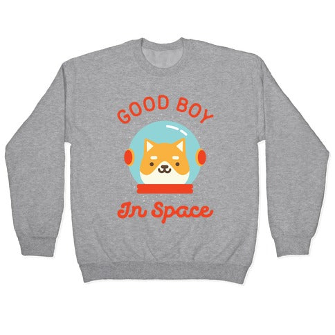 Good Boy In Space Crewneck Sweatshirt T-Shirts, Hoodie | CoreVibeTees.com (Image 2)