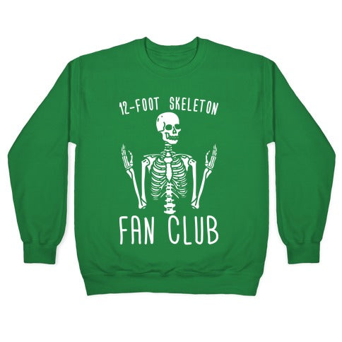 12-Foot Skeleton Fan Club Crewneck Sweatshirt T-Shirts, Hoodie | CoreVibeTees.com (Image 3)