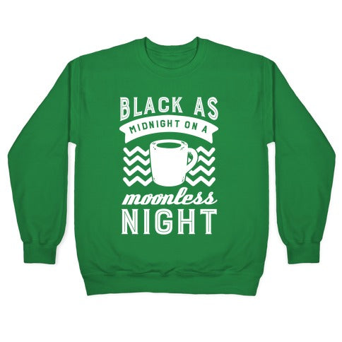 Black As Midnight On A Moonless Night Crewneck Sweatshirt T-Shirts, Hoodie | CoreVibeTees.com (Image 3)