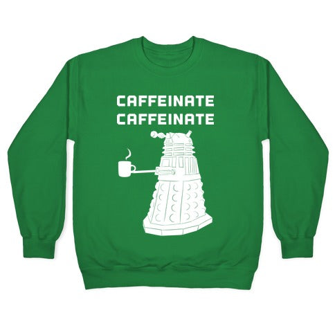 Caffeinate Caffeinate Crewneck Sweatshirt T-Shirts, Hoodie | CoreVibeTees.com (Image 3)