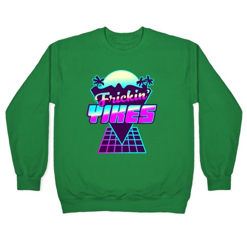 Frickin' YIKES Retro Wave Crewneck Sweatshirt T-Shirts, Hoodie | CoreVibeTees.com (Image 3)