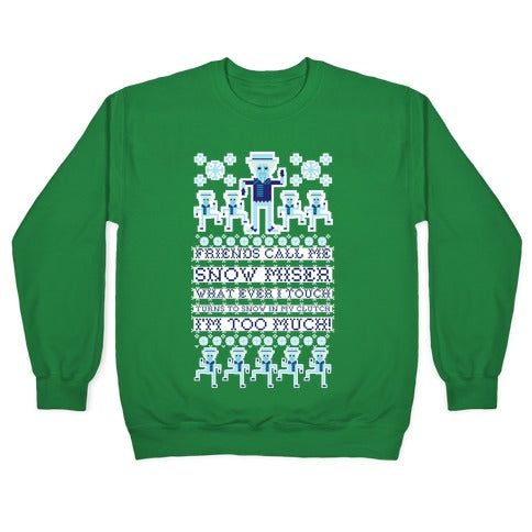 Friends Call Me Snow Miser Crewneck Sweatshirt T-Shirts, Hoodie | CoreVibeTees.com (Image 3)