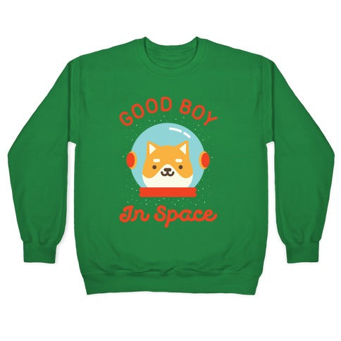 Good Boy In Space Crewneck Sweatshirt T-Shirts, Hoodie | CoreVibeTees.com (Image 3)