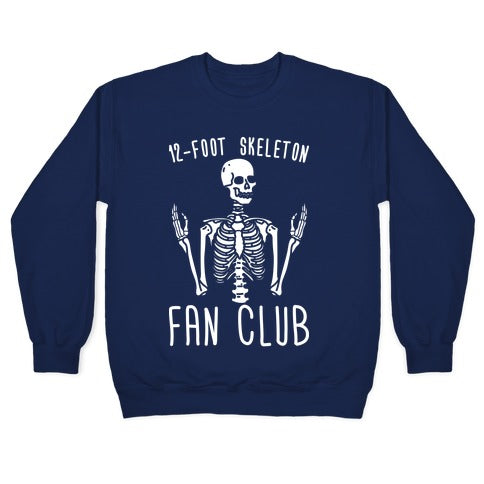12-Foot Skeleton Fan Club Crewneck Sweatshirt T-Shirts, Hoodie | CoreVibeTees.com (Image 4)