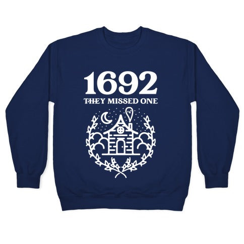 1692 They Missed One Crewneck Sweatshirt T-Shirts, Hoodie | CoreVibeTees.com (Image 4)
