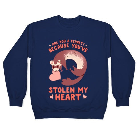 Are You A Ferret? Because You've Stolen My Heart Crewneck Sweatshirt T-Shirts, Hoodie | CoreVibeTees.com (Image 4)