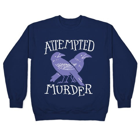 Attempted Murder Crewneck Sweatshirt Style002 T-Shirts, Hoodie | CoreVibeTees.com (Image 4)