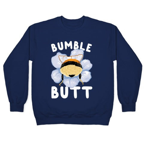 Bumble Butt Crewneck Sweatshirt T-Shirts, Hoodie | CoreVibeTees.com (Image 4)