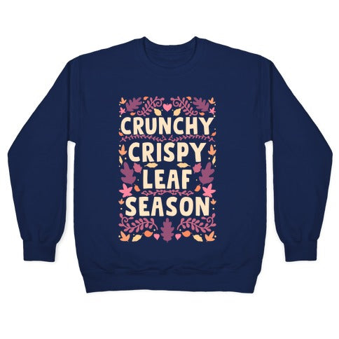 Crunchy Crispy Leaf Season Crewneck Sweatshirt T-Shirts, Hoodie | CoreVibeTees.com (Image 4)