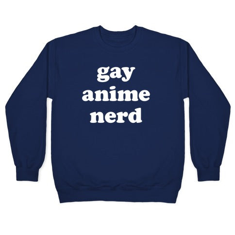 Gay Anime Nerd Crewneck Sweatshirt T-Shirts, Hoodie | CoreVibeTees.com (Image 4)