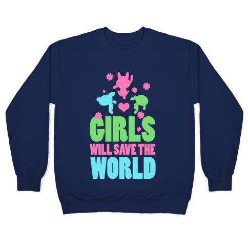 Girls Will Save the World Crewneck Sweatshirt T-Shirts, Hoodie | CoreVibeTees.com (Image 4)