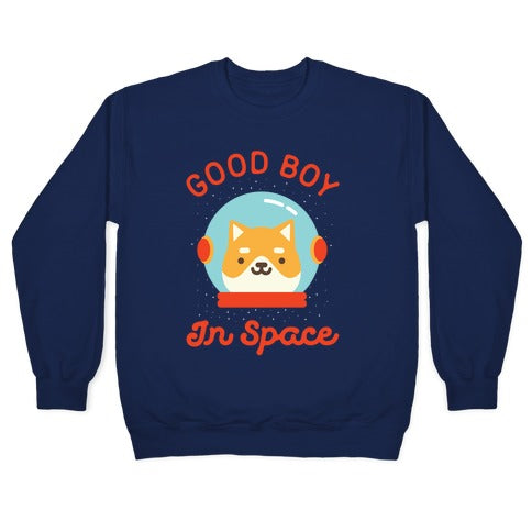 Good Boy In Space Crewneck Sweatshirt T-Shirts, Hoodie | CoreVibeTees.com (Image 4)