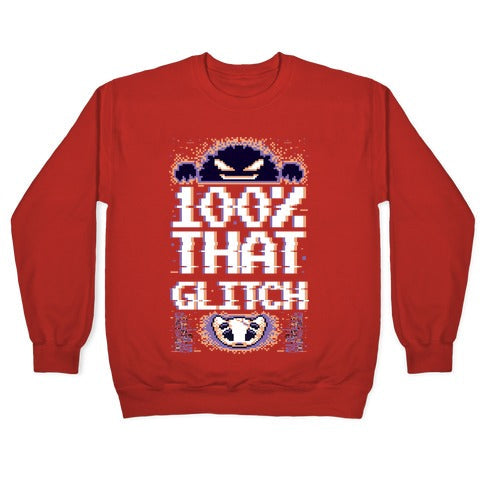 100% That Glitch Crewneck Sweatshirt T-Shirts, Hoodie | CoreVibeTees.com (Image 5)