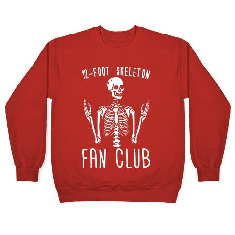 12-Foot Skeleton Fan Club Crewneck Sweatshirt T-Shirts, Hoodie | CoreVibeTees.com (Image 5)