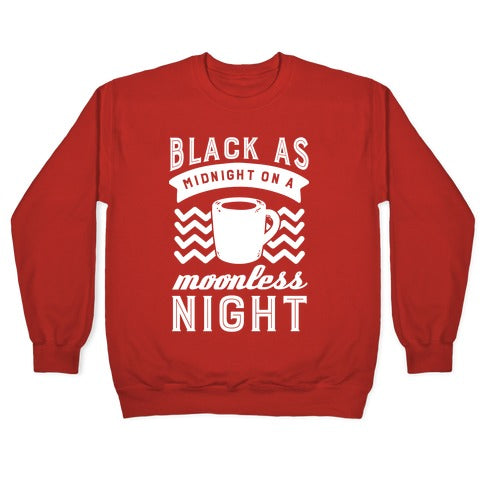 Black As Midnight On A Moonless Night Crewneck Sweatshirt T-Shirts, Hoodie | CoreVibeTees.com (Image 5)
