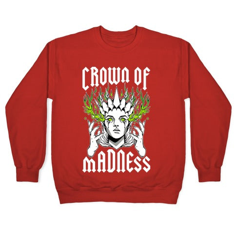 Crown Of Madness Crewneck Sweatshirt T-Shirts, Hoodie | CoreVibeTees.com (Image 5)