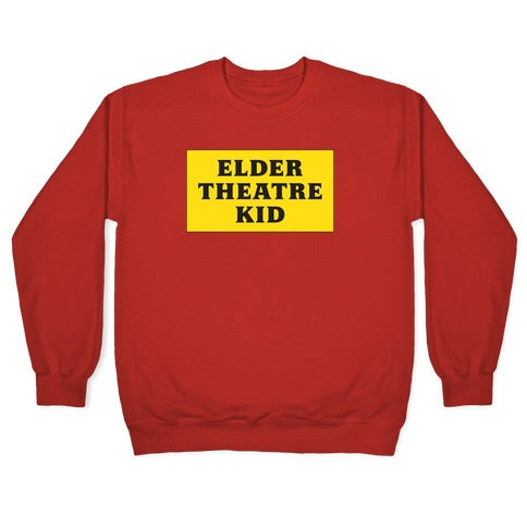Edler Theatre Kid Crewneck Sweatshirt T-Shirts, Hoodie | CoreVibeTees.com (Image 5)