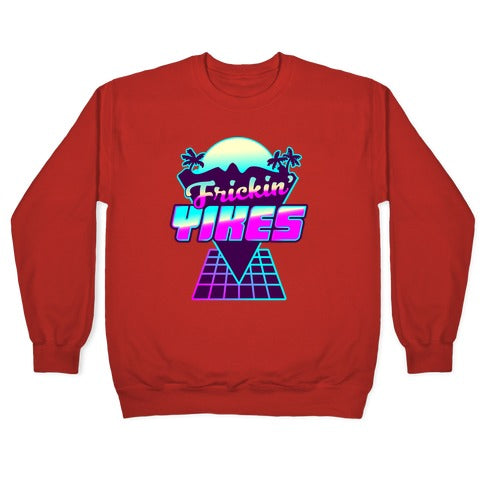 Frickin' YIKES Retro Wave Crewneck Sweatshirt T-Shirts, Hoodie | CoreVibeTees.com (Image 5)