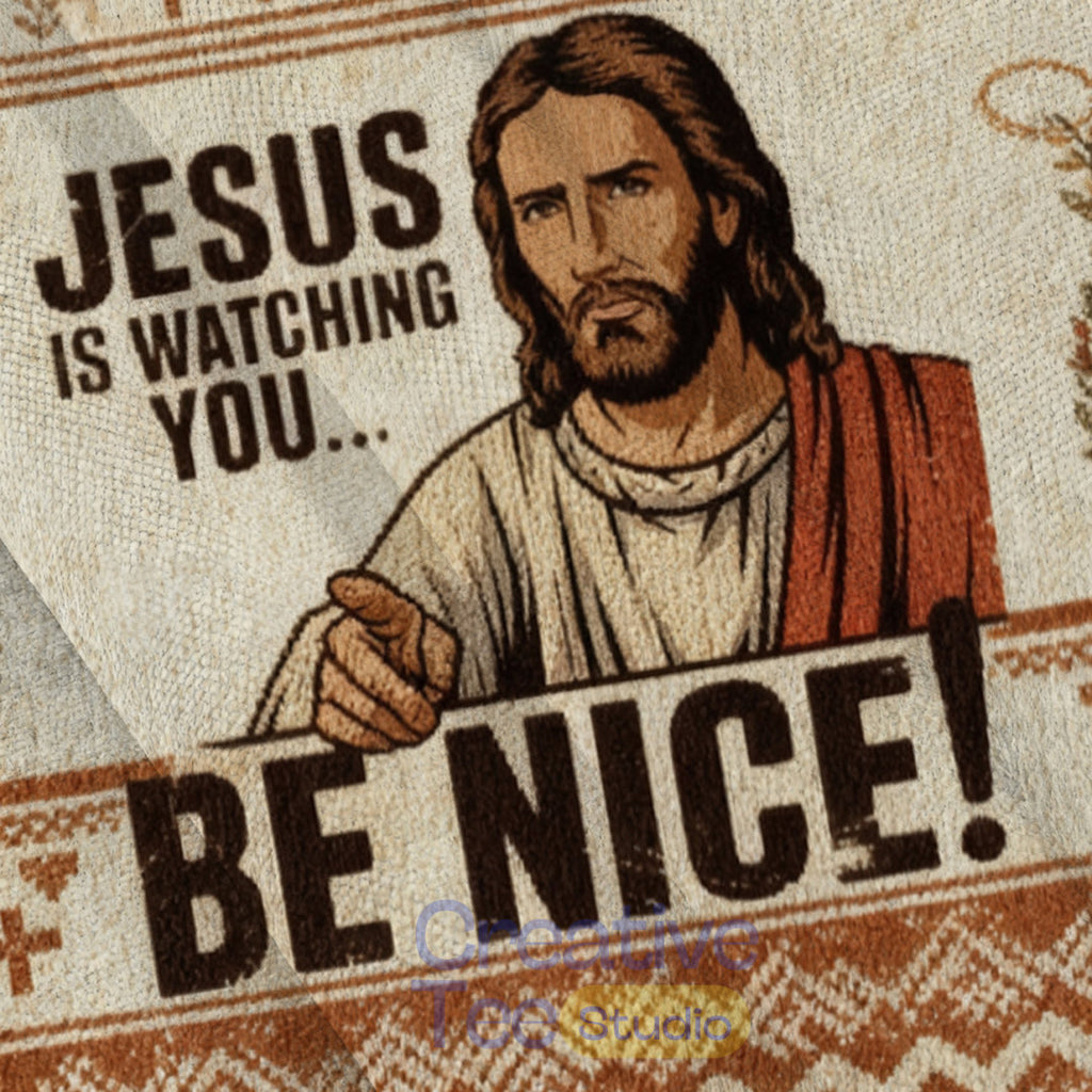 Jesus Is Watching You Be Nice Ugly Christmas Sweater
