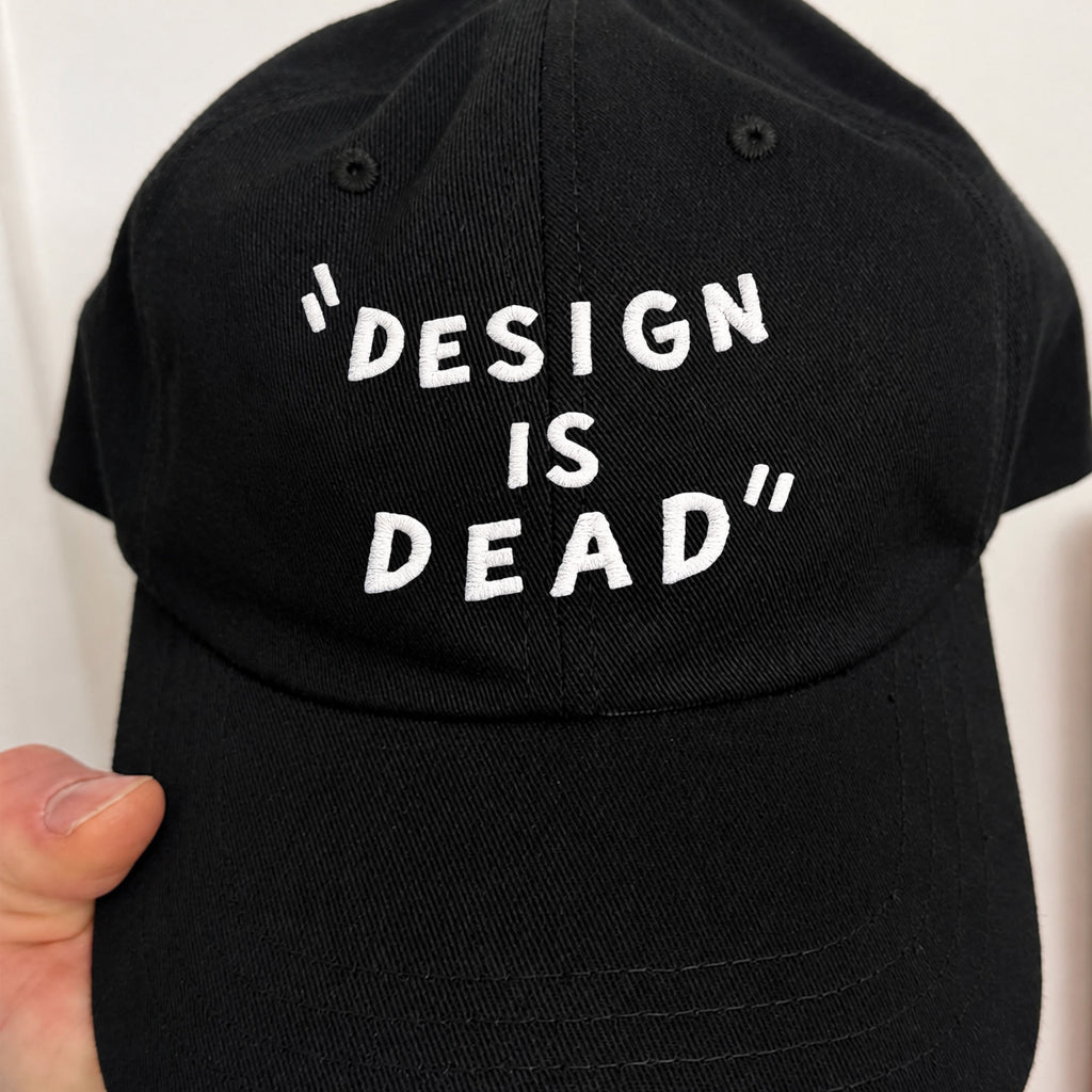 Design Is Dead Hat