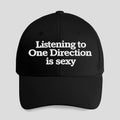 Listening To One Direction Is Sexy Hat