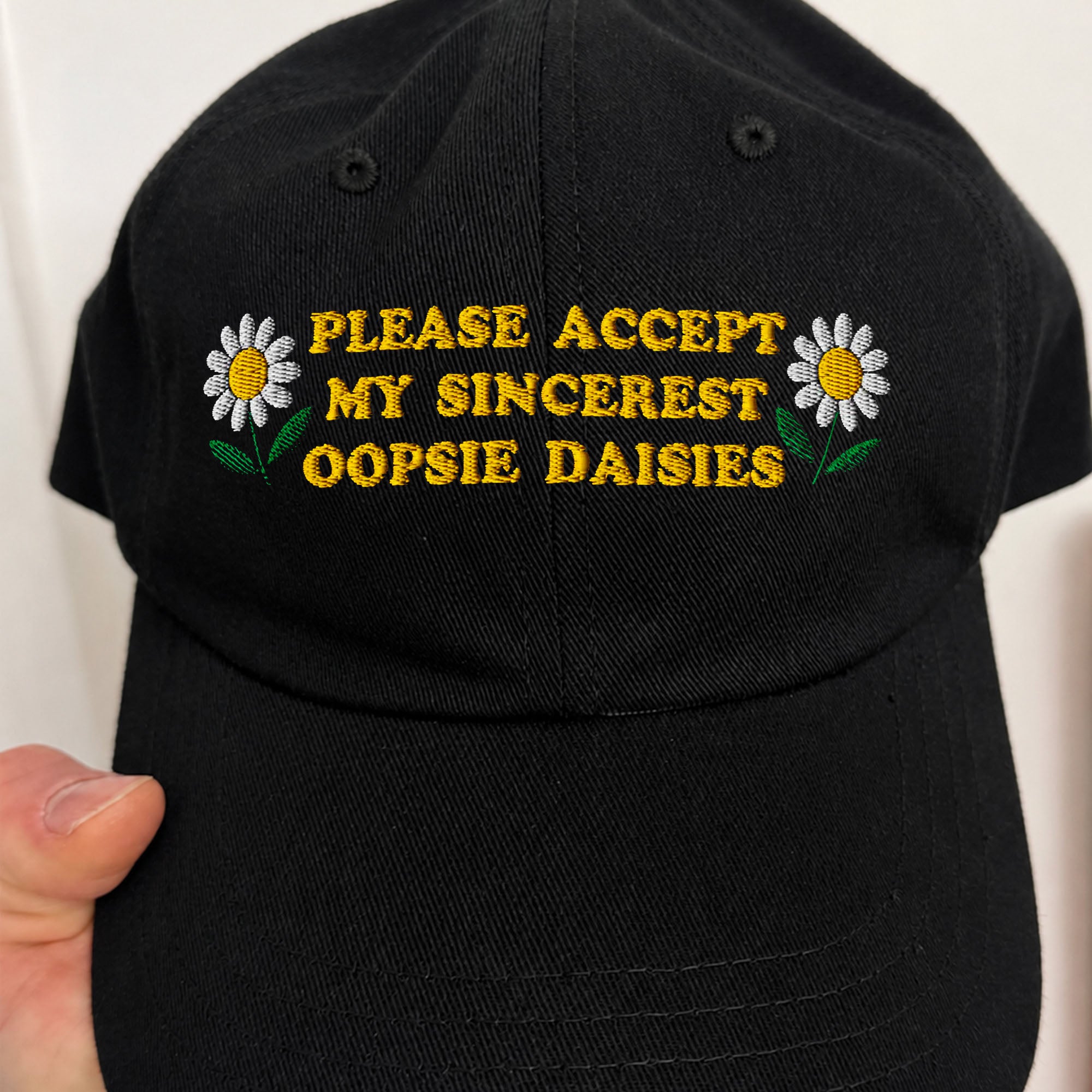 Please Accept My Sincerest Oopsie Daises Hat