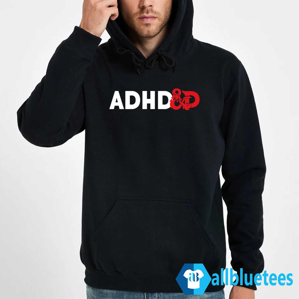 ADHD And D Shirt