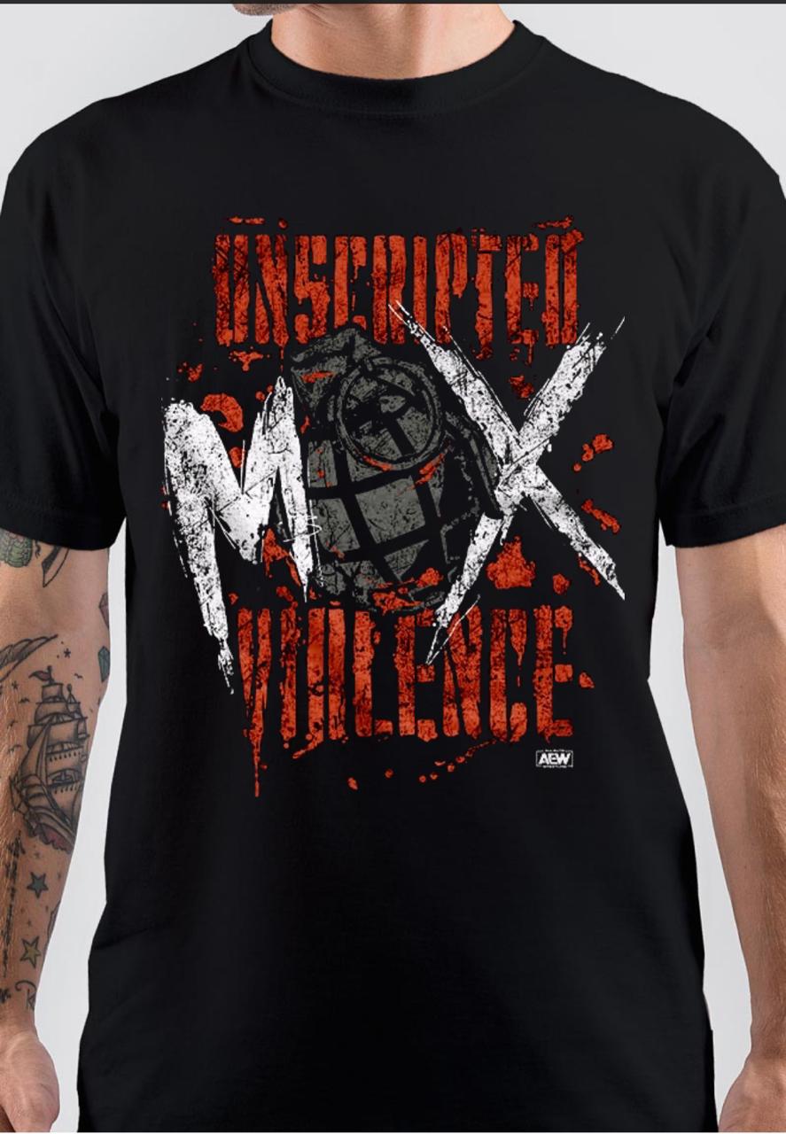 AEW Unscripted Max Violence T-Shirt Hoodie, Sweatshirt | CoreVibeTees.com