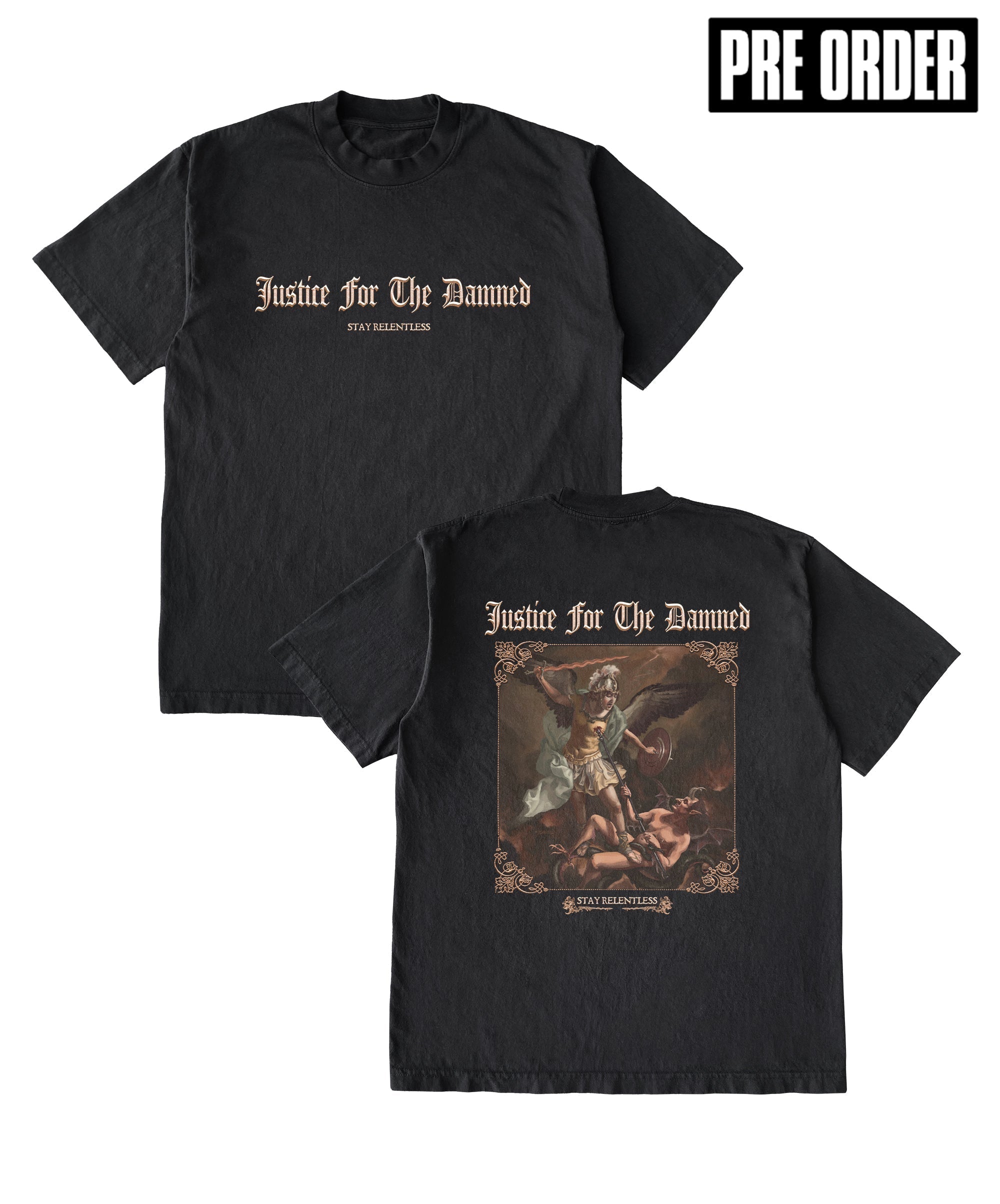 Justice For The Damned - Stay Relentless T-Shirt Hoodie, Sweatshirt | CoreVibeTees.com