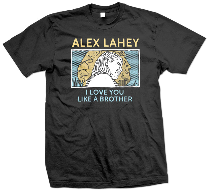 I Love You Like A Brother Tee (Black) Hoodie, Sweatshirt | CoreVibeTees.com