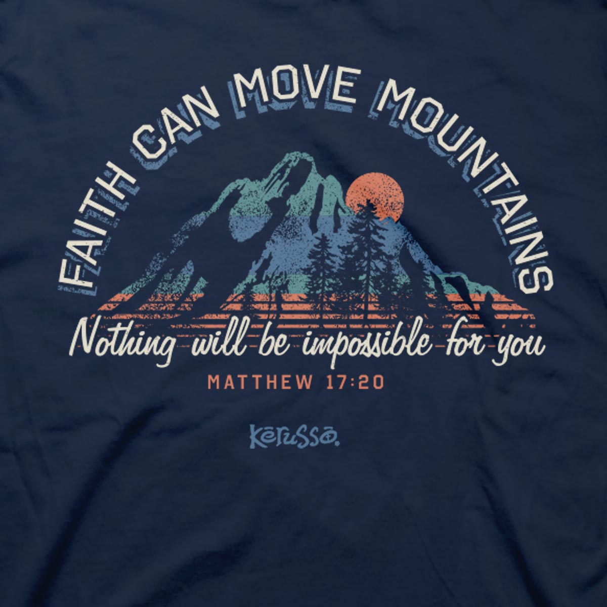 Kerusso Christian T-Shirt Move Mountains Hoodie, Sweatshirt | CoreVibeTees.com (Image 2)