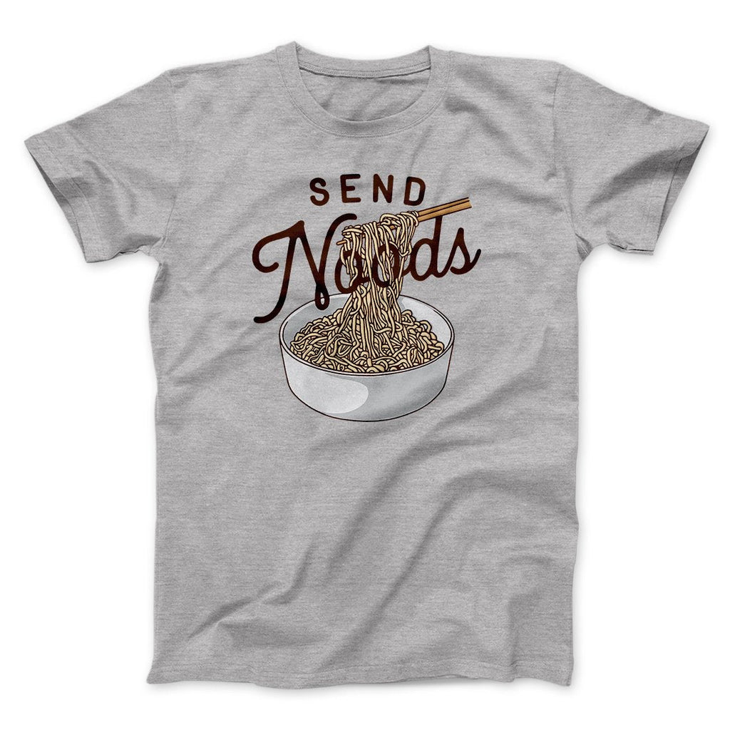 Send Noods Funny Men/Unisex T-Shirt Hoodie, Sweatshirt | CoreVibeTees.com (Image 1)